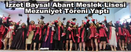 �zzet Baysal Abant Meslek Lisesi Mezuniyet T�reni Yapt�