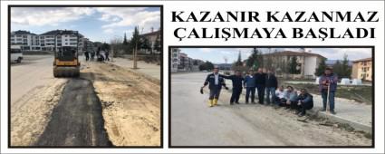 KAZANIR KAZANMAZ �ALI�MAYA BA�LADI
