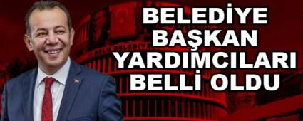 BELED�YE BA�KAN YARDIMCILARI BELL� OLDU