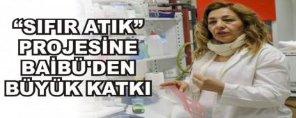 �SIFIR ATIK� PROJES�NE BA�B�\'DEN B�Y�K KATKI