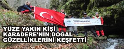 Y�ZE YAKIN K��� KARADERE\'N�N DO�AL G�ZELL�KLER�N� KE�FETT�