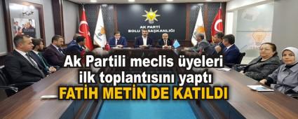 Ak Partili meclis �yeleri ilk toplant�s�n� yapt�
