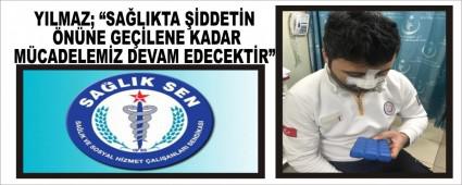 YILMAZ; �SA�LIKTA ��DDET�N �N�NE GE��LENE KADAR M�CADELEM�Z DEVAM EDECEKT�R�   