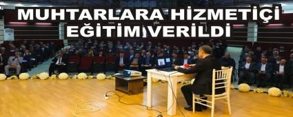 MUHTARLARA H�ZMET��� E��T�M VER�LD�
