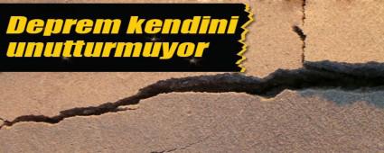 DEPREM KEND�N� UNUTTURMUYOR