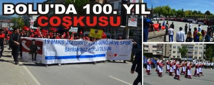 BOLU\'DA 100. YIL CO�KUSU