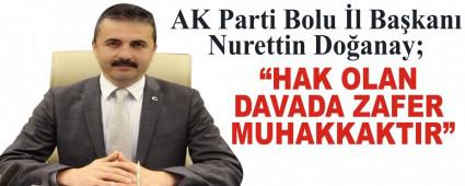 �HAK OLAN DAVADA ZAFER MUHAKKAKTIR�