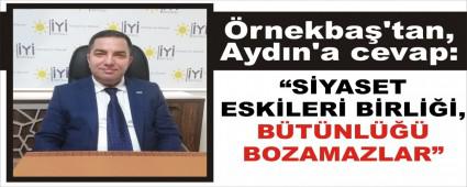 �rnekba�\'tan, Ayd�n\'a cevap