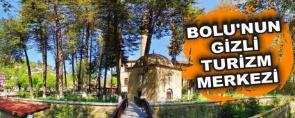 BOLU\'NUN G�ZL� TUR�ZM MERKEZ�