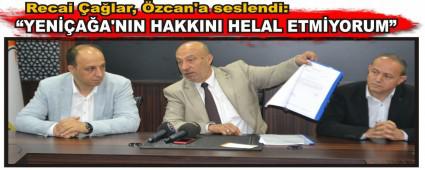Recai �a�lar, �zcan\'a seslendi