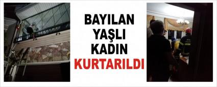 BAYILAN YA�LI KADIN KURTARILDI