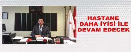 HASTANE DAHA �Y�S� �LE DEVAM EDECEK