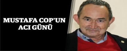 MUSTAFA COP\'UN ACI G�N�