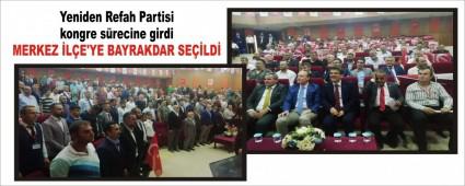 Yeniden Refah Partisi kongre s�recine girdi