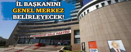 �L BA�KANINI GENEL MERKEZ BEL�RLEYECEK!