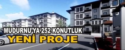 MUDURNU\'YA 252 KONUTLUK YEN� PROJE