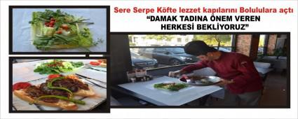 Sere Serpe K�fte lezzet kap�lar�n� Bolululara a�t�