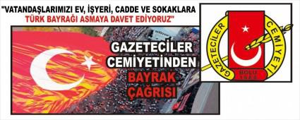 GAZETEC�LER CEM�YET�NDEN BAYRAK �A�RISI