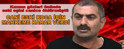 O CAN�N�N CEZASI BELL� OLDU