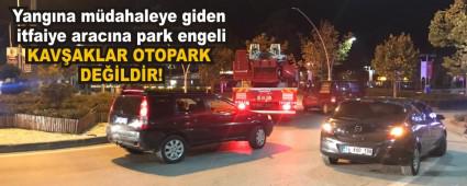 Yang�na m�dahaleye giden itfaiye arac�na park engeli