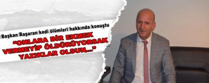 Ba�kan Ba�aran kedi �l�mleri hakk�nda konu�tu