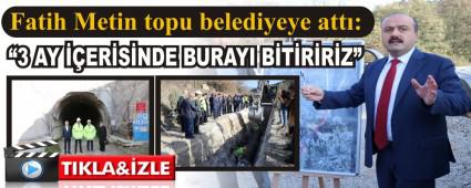 Fatih Metin topu belediyeye att�