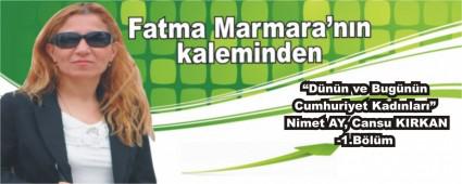  �D�n�n ve Bug�n�n Cumhuriyet Kad�nlar�� Nimet AY, Cansu KIRKAN-1.B�l�m