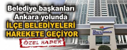Belediye ba�kanlar� Ankara yolunda