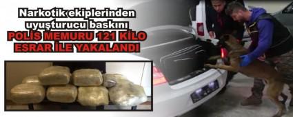 POL�S MEMURU 121 K�LO ESRAR �LE YAKALANDI
