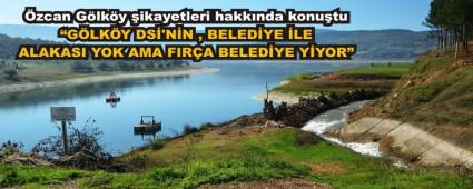�zcan G�lk�y �ikayetleri hakk�nda konu�tu