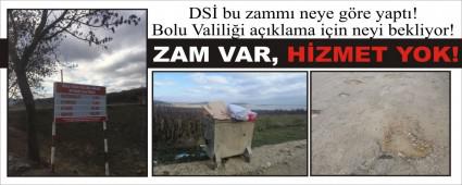 ZAM VAR, H�ZMET YOK!