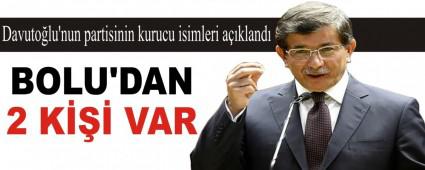 Davuto�lu\'nun partisinin kurucu isimleri a��kland�