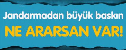 Jandarmadan b�y�k bask�n