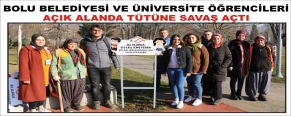 BOLU BELED�YES� VE �N�VERS�TE ��RENC�LER� A�IK ALANDA T�T�NE SAVA� A�TI