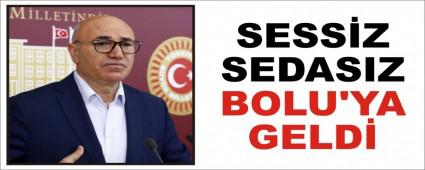 SESS�Z SEDASIZ BOLU\'YA GELD�