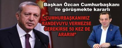 Ba�kan �zcan Cumhurba�kan� ile g�r��mekte kararl�