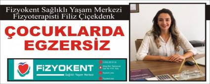 �OCUKLARDA EGZERS�Z