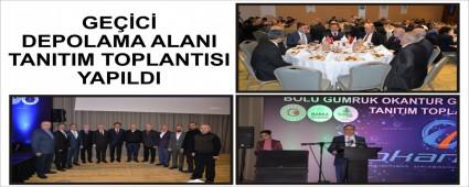 GE��C� DEPOLAMA ALANI TANITIM TOPLANTISI YAPILDI