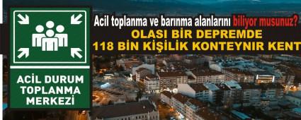 Acil toplanma ve bar�nma alanlar�n� biliyor musunuz?