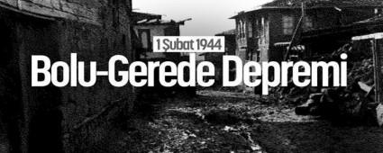 GEREDE DEPREM�N�N 76.YIL D�N�M�