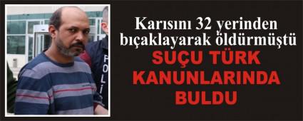 Kar�s�n� 32 yerinden b��aklayarak �ld�rm��t�