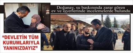 Do�anay, su bask�n�nda zarar g�ren ev ve i�yerlerinde incelemelerde bulundu