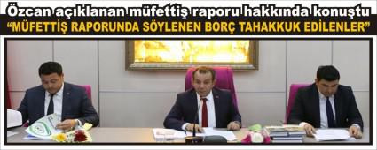 �zcan a��klanan m�fetti� raporu hakk�nda konu�tu