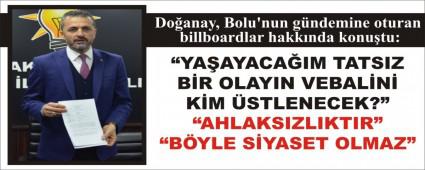 Do�anay, Bolu\'nun g�ndemine oturan billboardlar hakk�nda konu�tu