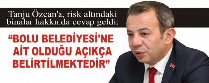Tanju �zcan\'a, risk alt�ndaki binalar hakk�nda cevap geldi