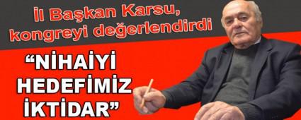 �l Ba�kan Karsu, kongreyi de�erlendirdi