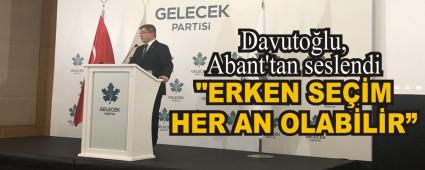 Davuto�lu, Abant\'tan seslendi