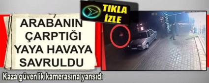 ARABANIN �ARPTI�I YAYA HAVAYA SAVRULDU