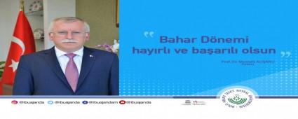 REKT�R AL��ARLI\'DAN BAHAR D�NEM� MESAJI