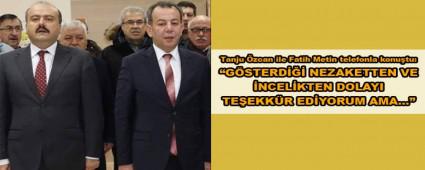 Tanju �zcan ile Fatih Metin telefonla konu�tu: